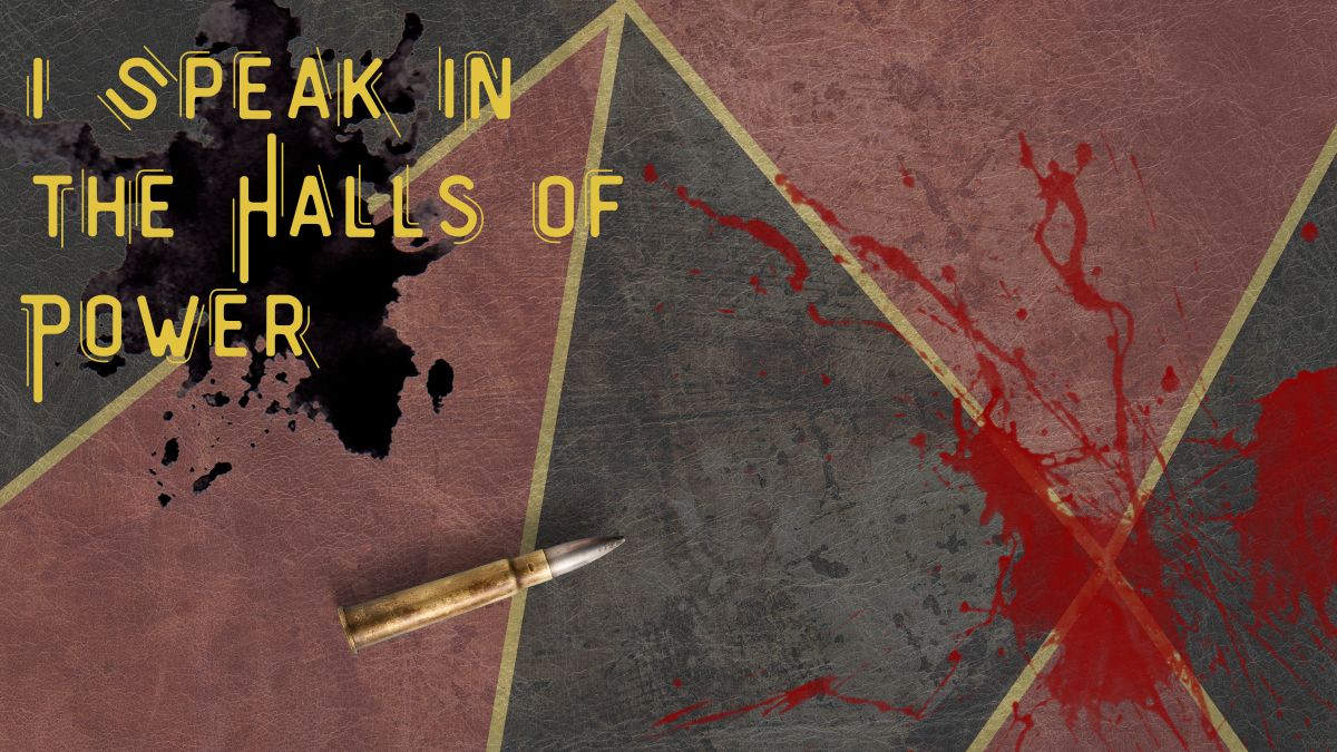 A close-up of a stained and worn leather bookcover bearing a pattern of black and red triangles with yellow piping. The show title "I Speak in the Halls of Power" is in the top left corner. Under the title is a splotch of black ink. Opposite, in the lower right corner, is a splotch of blood. Between them lies a rifle bullet.